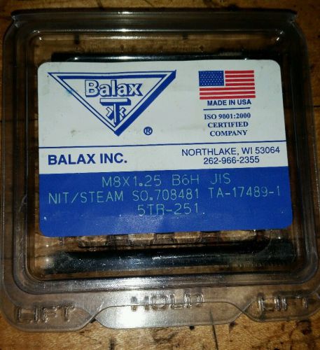 6 Balax Inc. M8x1.25 B6H JIS NIT/STEAM SO.708481 TA-17489-1 5TR-251