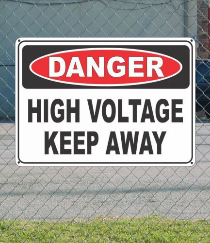 Danger high voltage keep away - osha safety sign 10&#034; x 14&#034; for sale