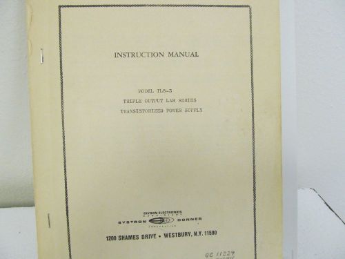 Systron-Donner TL8-3 Triple Output Lab Series Power Supply Instruction Manual