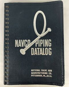 Navco Piping Datalog Spiral-Bound Nat&#039;l Valve &amp; Manufacturing 10th Ed. 1966 1974