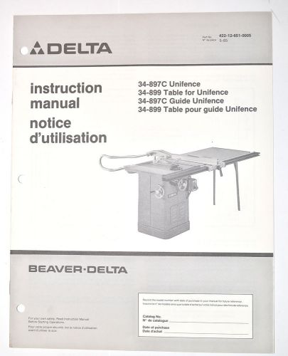 BEAVER DELTA INSTRUCTION MANUAL: 34-897C UNIFENCE, 34-899 TABLE FOR UNIFENCE