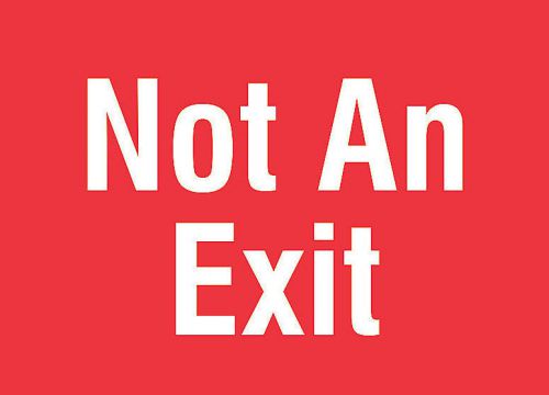 Not an exit red sign single (1) pack door hanging private keep out inform s151 for sale