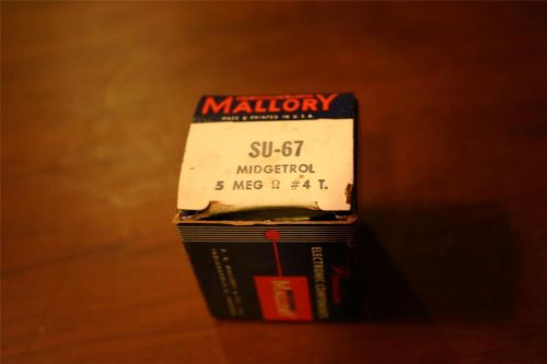 Vintage Radio Amp Parts Mallory SU-67 Midgetrol 5 Meg Ohm #4 Taper NEW Old Stock