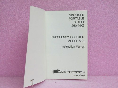 Data precision manual 585 8-digit 250mhz frequency counter instr. man. w/schem. for sale