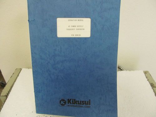 Kikusui PCR Series AC Power Supply/Freq. Converter Operation Manual