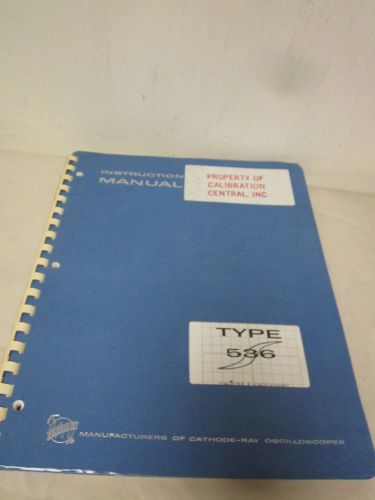 TEKTRONIX TYPE 536 OSCILLOSCOPE INSTRUCTION MANUAL