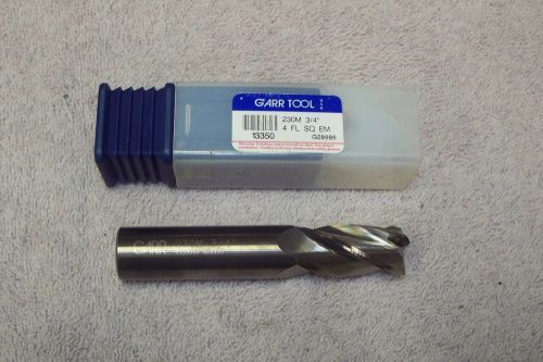 GARR CARBIDE END MILL   3/4&#034;  4 FLUTE