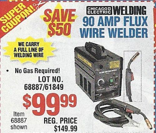 $50.00 SUPER COUPON 90 AMP FLUX WIRE WELDER!!!+++++