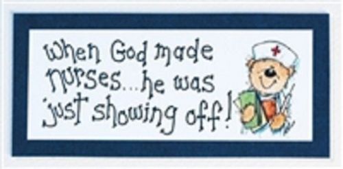 Health Care Logistics NF521 When God Made Nurses Sign -1 Each