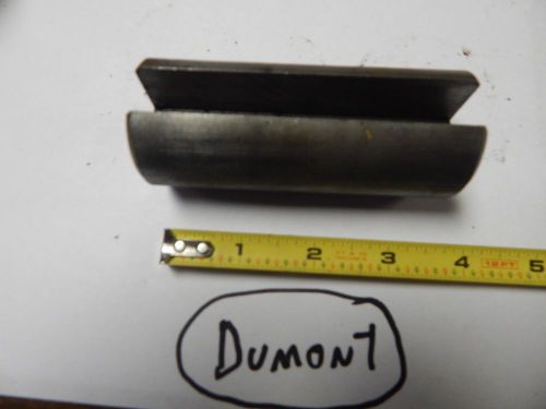 DUMONT 1-5/8&#034;- D Plain Broach Bushing