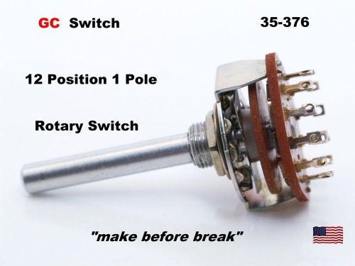 Gc rotary switch 12 position 1 pole shorting 0.3a 125 vac new  35-376 for sale