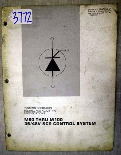 Caterpillar Sys. Operation Testing, Adj. M60 thu M100  (Inv.3772)