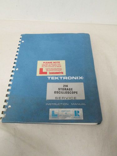 TEKTRONIX 214 STORAGE OSCILLOSCOPE SERVICE INSTRUCTION MANUAL