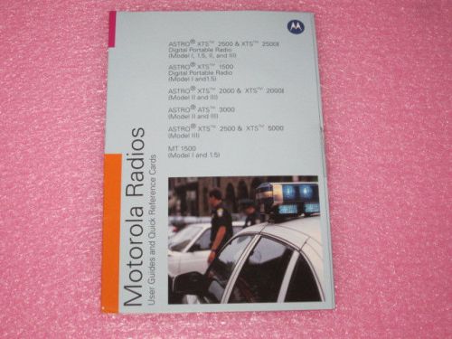 Motorola Astro XTS2500  XTS1500 XTS2000 ATS3000 XTS5000 Radio User Guide