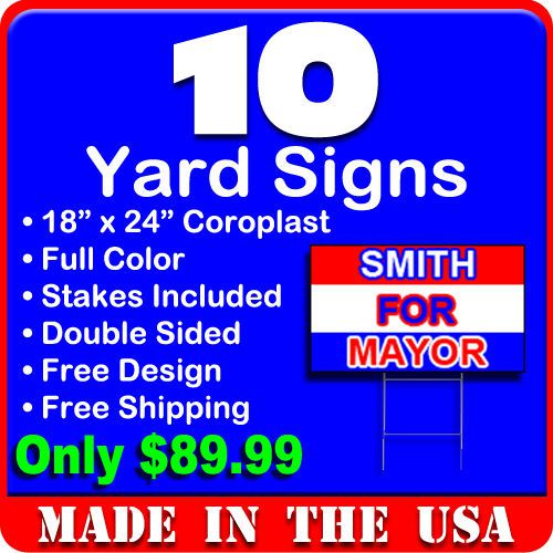 10 18x24 full color yard signs custom 2 sided + stakes included free design for sale