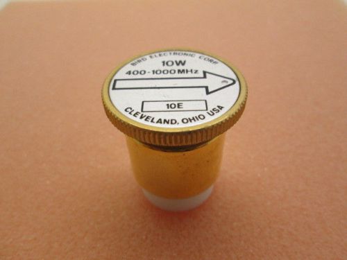 Bird 10E 10 W 400-1000 MHz Wattmeter Element/Slug for APM-16 1 GHz 10W Plug