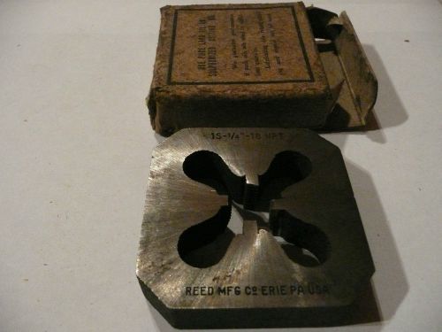 Reed Mfg Vintage 1/4&#034; NPT square die