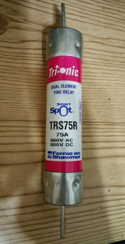 FERRAZ SHAWMUT TRIONIC SMART SPOT TIME DELAY FUSE TRS 75R 75A 75A 600V AC/DC