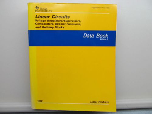 TEXAS INSTRUMENTS LINEAR CIRCUITS VOLTAGE REGULATORS COMPARATORS SPECIADATA BOOK