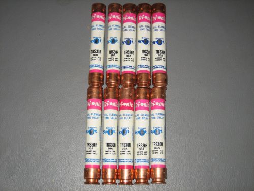 FERRAZ-SHAWMUT LOT OF 10 TRI-ONIC FUSES TRS30R 30A 600V CLASS RK5 NEW