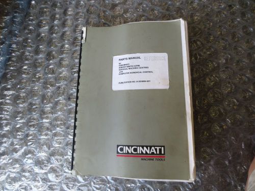 CINCINNATI MILACRON ARROW 500 CNC PARTS MANUAL ARROW 500/750 VERTICAL MACHINING