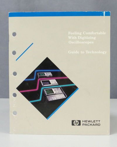 HP Feeling Comfortable with Digitizing Oscilloscopes Guide to Technology