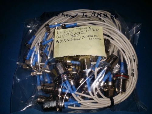 RF COAX CABLES LOT QTY (30)  12&#034; N-TYPE (F) BULKHEAD to SMB Right Angle