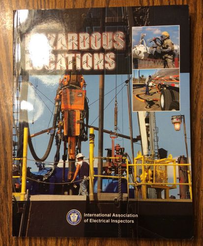 Hazardous Locations International Association of Electrical Inspector