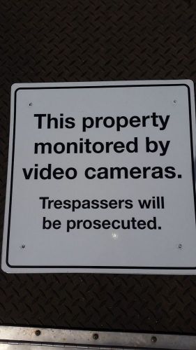 THIS PROPERTY MONITORED BY VIDEO CAMERAS Sign Security 18 X 18