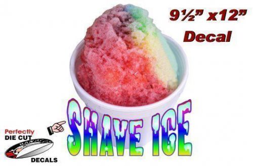 Shave ice in a cup 8&#039;&#039;x12&#039;&#039; decal for concession shaved ice trailer drink stand for sale