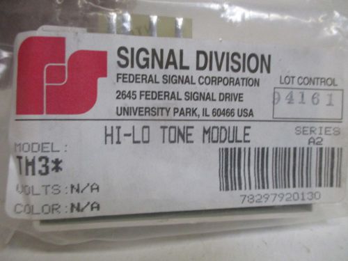 FEDERAL SIGNAL TM3 HI-LO TONE MODULE SERIES A2 *FACTORY BAG*