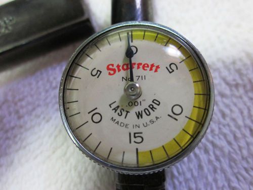 Starrett No. 711 LAST WORD Dial Test Indicator