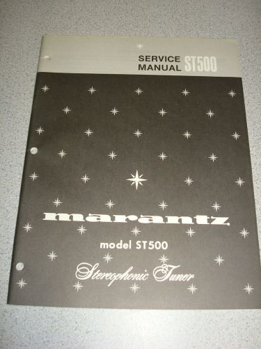 Original MARANTZ Model ST500 Tuner Manual, Schematic &amp; Parts List