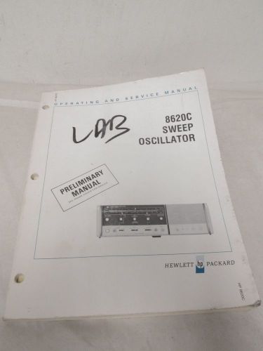 HEWLETT PACKARD 8620C SWEEP OSCILLATOR OPERATING AND SERVICE MANUAL (A-62,79,80)