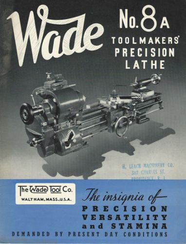 1940&#039;S /1950&#039;S WADE # 8 A TOOLMAKER&#039;S PRECISION LATHE, SALES BROCHURE