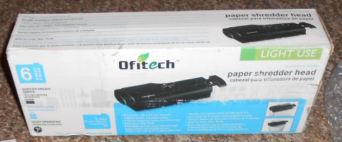 Ofitech 6-Sheet Strip Cut Shredder Head, Model - OS603H