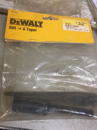 DeWalt SDS To A Taper Adaptor DW5352 Was $32.44