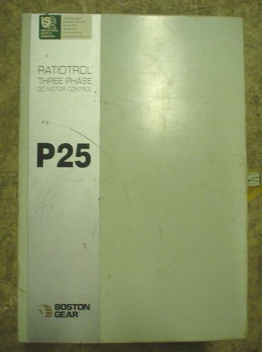 Boston gear p25210-25b  7.5 hp  480 volt dc drive - used - 60 day warranty for sale