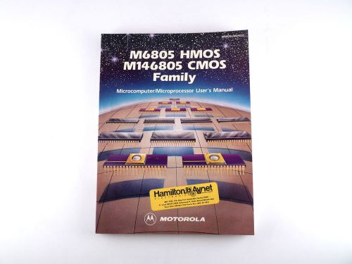 Motorola M6805 HMOS M146805 CMOS Family Users Manual 1983