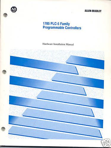 Allen-Bradley 1785 PLC-5 Hardware Installation Manual