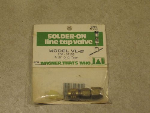 Wagner Solder-On Line Tap Valve VL-5.  5/16 OD Tube