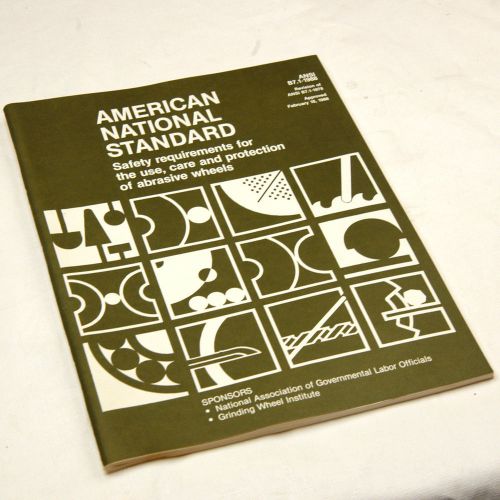 ANSI B7.1-1988 SAFETY REQUIREMENTS -- FOR ABRASIVE  WHEELS (W-4-B-12)