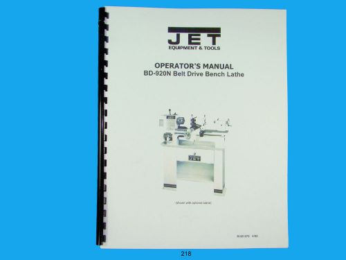 Jet   BD-920N Belt Drive Bench  Lathe  Owners  Manual *218