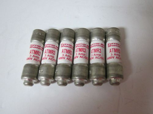 LOT OF 6 FERRAZ SHAWMUT ATMR3 FUSE NEW NO BOX ATMR 3