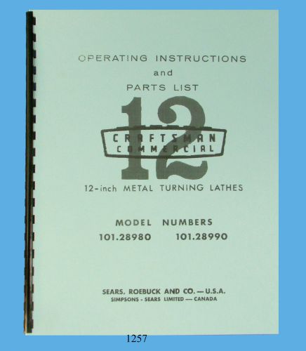 Sears Craftsman 12&#034; Lathe 101.28980 &amp; 101.28990 Op Instructions &amp; Parts Manual