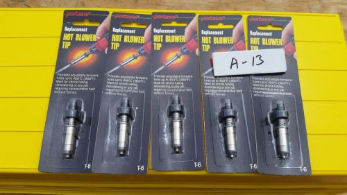 Lot of 5- Portasol Hot Blower Tips T6