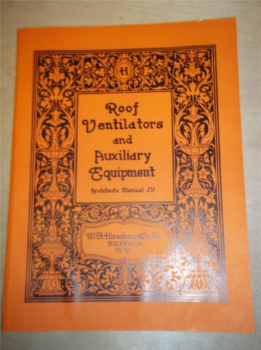 Vtg W.F Hirschman Co Catalog~Roof Ventilators~Asbestos~1939~Art Deco Graphics