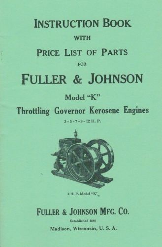 Fuller &amp; johnson model k throttle governor kerosene engine book motor flywheel for sale