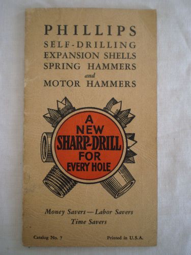 VINTAGE 1940 PHILLIPS PRICE LIST EXPANSION SHELLS SPRING &amp; MOTOR HAMMERS CATALOG