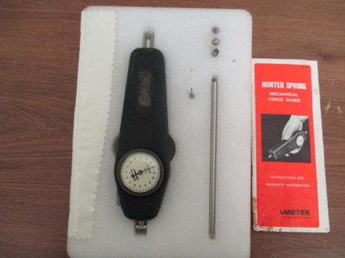 Ametek hunter spring force gauge for sale